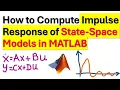 Compute Impulse Responses of State-Space Models in MATLAB - Control Engineering Tutorial