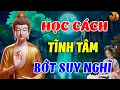 Download Lagu Học cách TỊNH TÂM Bớt Lo Lắng Suy Nghĩ Nhiều, Càng Nghe Càng Thấm _ Chuông Chùa Tịnh Tâm