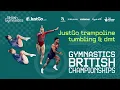 Lagu 2025 JustGo Trampoline, Tumbling \u0026 DMT British Championships - Senior Finals
