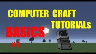 ComputerCraft Tutorial Series Part 01 - Basics