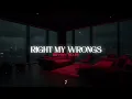 Bryson Tiller - Right My Wrongs