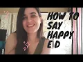 How to say Happy Eid in Arabic Breakfast Eid