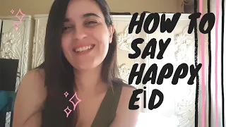 How to say Happy Eid in Arabic Breakfast Eid