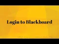 Getting Started Checklist Login to Blackboard on the first day of class