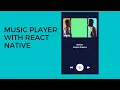Build Music Player with React Native
