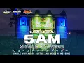 Download Lagu DJ 5 AM STYLE BLAYERR VIRALL‼️ MODE MIDDLE NROTOKK‼️