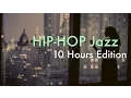 Download Lagu Hip Hop Jazz \u0026 Hip Hop Jazz Instrumental: 10 Hours of Hip Hop Jazz Playlist Mix Video