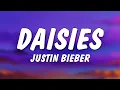 Download Lagu Justin Bieber - DAISIES (Lyrics) \