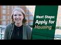 Next Steps Apply for Housing