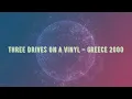 Three Drives On A Vinyl – Greece 2000 (Sebastian Davidson & Melosense Remix)