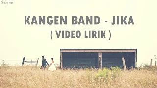 kangen band jika video lirik 