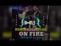 اون فاير - عنبه و عصام صاصا / on Fire - 3enba essam sasa / Remix Dj-M.S