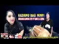 Download Lagu Hadirmu Bagi Mimpi - Nung Ul Qisma Ft Gendang Rampak Itey - Yayat Group Cipajang 2020