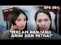 Download Lagu BIKIN KHAWATIR! Mitha Ingin Arini Nginap Di Rumah Sakit | MENCINTAIMU SEKALI LAGI | Eps 254 Part 3