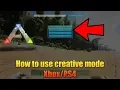 ARK - HOW TO USE CREATIVE MODE ON CONSOLE