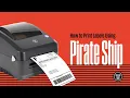 How to Print Labels Using Pirate Ship - Westinghouse Thermal Printer Guide