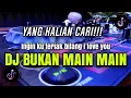 DJ INGIN KU TERIAK BILANG I LOVE YOU VIRAL TIKTOK TERBARU