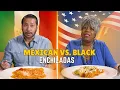 Download Lagu Black vs Mexican: We Try Each Other's Enchiladas | Taste Wars