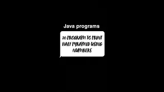 Program to print half pyramid using numbers