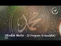 Lagu Zikrullah Meclisi 23 - Vurgunuz Ya Rasulallah | Muzaffer Yalçın