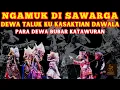 Lagu NGAMUK DI SAWARGA !!! DEWA - DEWA TALUK KU KASAKTIAN DAWALA | WAYANG GOLEK DADAN SUNANDAR SUNARYA
