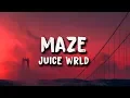 Juice Wrld - Maze (Lyrics)