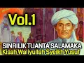 Download Lagu SINRILIK TUANTA SALAMAKA | CERITA RIWAYAT WALIYULLAH SYEKH YUSUF AL- MAKASSARY | BAGIAN PERTAMA