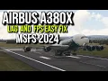 LAG and FPS EASY FIX Airbus A380X MSFS 2024