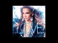 Lagu Jennifer Lopez - I'm Into You (Male Version) Feat. Lil Wayne HQ