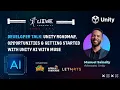 Jiwe Jams - Developer Talk Unity Roadmap Opportunities Getting Started with Unity AI With MUSE
