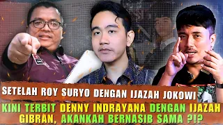 SETELAH IJAZAH JOKOWI KINI GILIRAN GIBRAN, DENNY INDRAYANA AKAN BERNASIB SAMA SEPERTI ROY SURYO?!?