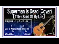 Download Lagu Superman Is Dead / SID (cover ) -  Saint Of My Life ( Guitar Chord And Lyric )