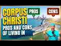 Living in Corpus Christi Texas - Pros and Cons of Living in Corpus Christi Texas
