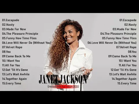 Download MP3 JanetJackson Greatest Hits full Album 2022 || The Best Of JanetJackson JanetJackson Playlist