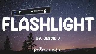 Download lagu Flashlight Jessie J Lyrics 360p....mp3