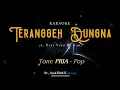 Download Lagu TERANGGEH DUNGNA Tone Cowok karaoke pop karo