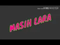 Download Lagu KARAOKE Masih Lara TANPA VOKAL