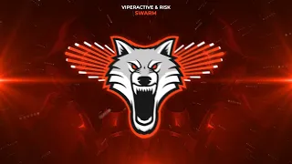 Viperactive & RISK - Swarm [Trap]