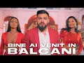 Download Lagu LELE - Bine ai venit in Balcani | Official Video