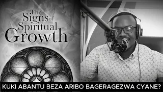 KUKI ABANTU BEZA ARIBO BAGERAGEZWA CYANE SOBANUKIRWA IBIMENYETSO BIGARAGAZA KO WAKUZE MU BY UMWUKA 