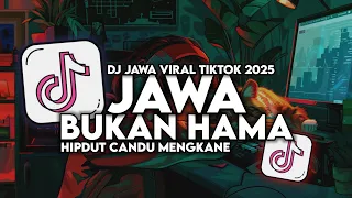 dj jawa bukan hama remix hipdut full song tiktok terbaru