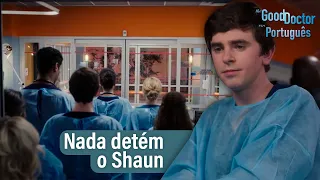 Nada detém o Shaun | The Good Doctor em Português