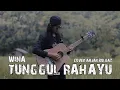 Download Lagu TUNGGUL RAHAYU 😭😭😭 - WINA (VERSI AKUSTIK GITAR) COVER BY ANJAR BOLEAZ