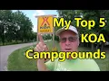 My Top 5 KOA Campgrounds and 2 Bonus Picks