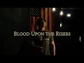 Download Lagu Blood Upon the Risers (Military Cadence) | Official Lyric Video