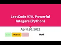 LeetCode 970 Powerful Integers Python