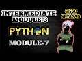 Python Module - 3 Intermediate Module