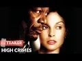 High Crimes 2002 Trailer Morgan Freeman Ashley Judd
