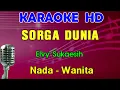 Download Lagu SURGA DUNIA - Elvy Sukaesih | KARAOKE Nada Wanita