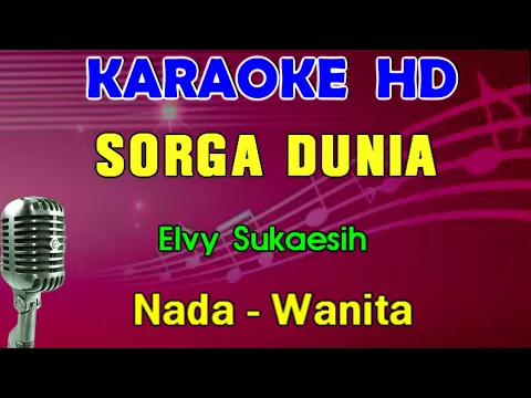 Download MP3 SURGA DUNIA - Elvy Sukaesih | KARAOKE Nada Wanita